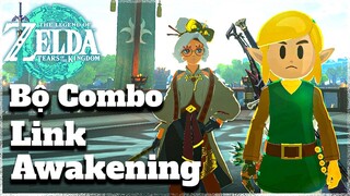 Zelda TOTK | Cách lấy bộ combo chuẩn Link Awakening
