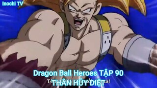 Dragon Ball Heroes TẬP 90-THẦN HỦY DIỆT