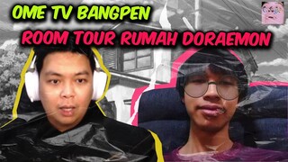 DI AJAKIN ROOM TOUR KE KAMAR NOBITA - OME TV BANGPEN #83