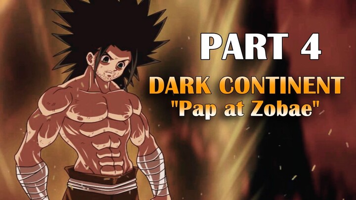 Dark Continent Part 4 | Brion "Pap & Zobae"