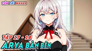 Arya Bàn Bên Trêu Tui Bằng Tiếng Nga (Tập 17 - 18 ) | Tóm Tắt Manga | Cam Anime Review