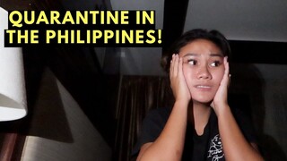 My life in Quarantine | returning to the Philippines 🇵🇭