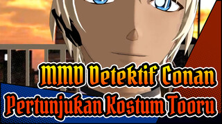 [MMD Detektif Conan] Pertunjukan Kostum Tooru