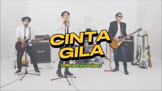 Zigaz - Cinta Gila (Official Lyric Video)