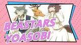 [BEASTARS] [Full Version/YOASOBI] Season 2 OP [Monster] [F/ 1080P/ Chinese/ Japanese]