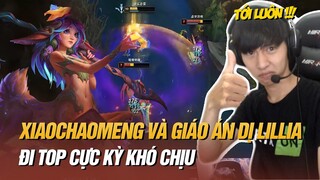 XIAOCHAOMENG VÀ GIÁO ÁN DỊ LILLIA ĐI TOP CỰC KỲ KHÓ CHỊU KHIẾN ĐỐI THỦ HOÀN TOÀN BẤT LỰC