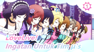 LoveLive! | [MAD] Ingatan Untuk Tim μ's Akan Hutan!!!!_1