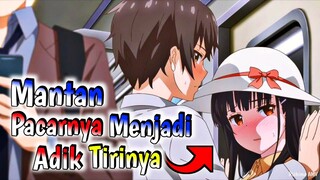 Rekomendasi Anime dimana MC Kaget Kalo Adik Tiri dari Ibu Tirinya adalah Mantan Pacarnya!