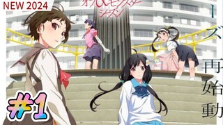 Monogatari Series: Off & Monster Season SUB INDO EPS 1