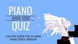 Anime Piano Song Quiz [30 Songs] Super easy - Super hard