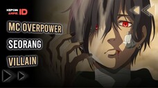 5 REKOMENDASI ANIME MC OVERPOWER SEORANG VILLAIN