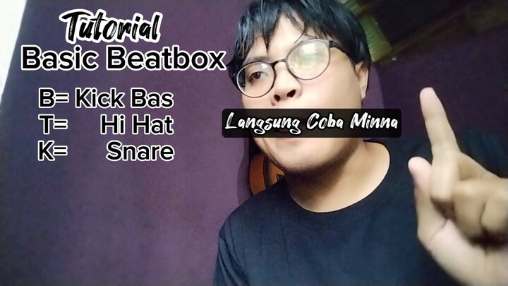 Tutorial Beatbox Dasar Versi Watashi hehehe moga bisa langsung