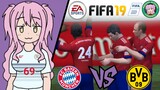 Miyako FIFA 19 | Bayern Munich 🇩🇪 VS 🇩🇪 Borussia Dortmund (Der Klassiker)