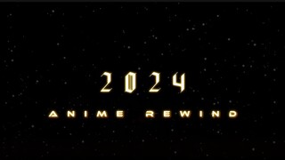 ANIME REWIND 2024