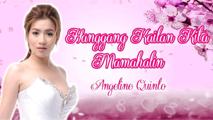 Hanggang kailan kita mamahalin by Angeline Quinto