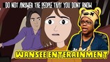 Do Not Answer The People That You DON't Know by Wansee Entertainment | Storytime Animation Reaction