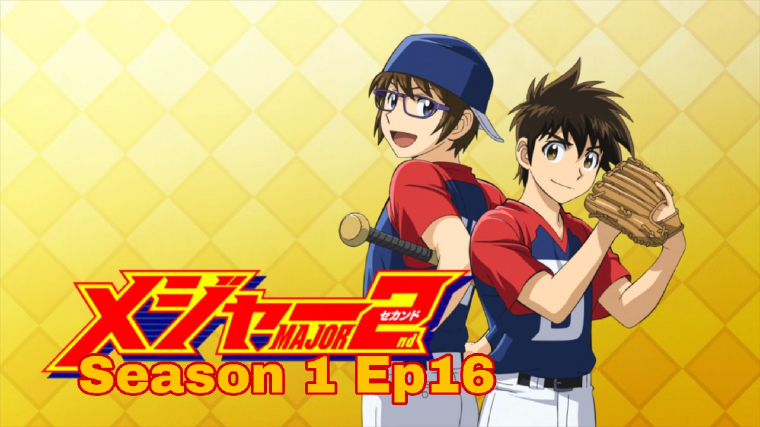 Major 2nd Season 2 – 16 - Lost in Anime