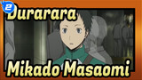 [Durarara!!] Mikado&Masaomi - Even If It's Your Happiness_2