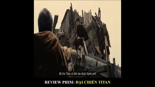 Review phim: Đại chiến titan…