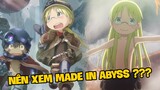 Lý Do Bạn Nên Xem Made In Abyss