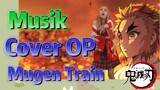 [Demon Slayer] Musik | Cover OP Mugen Train