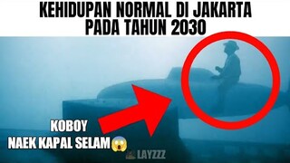 Kehidupan Normal Di Jakarta Tahun 2030...