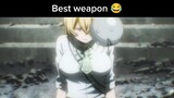 Strongest weapon in anime 😂😂