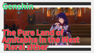 The Pure Land of Amitabha in the West Floral zither