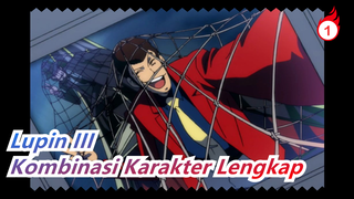 [Lupin III] Kombinasi Karakter Lengkap_1