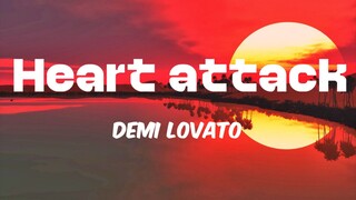 Heart attack-Demi Lovato (lyrics)