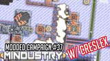 Whats THAT Scream!?!?!? | Mindustry Modded Campaign #37 W/ Creslex