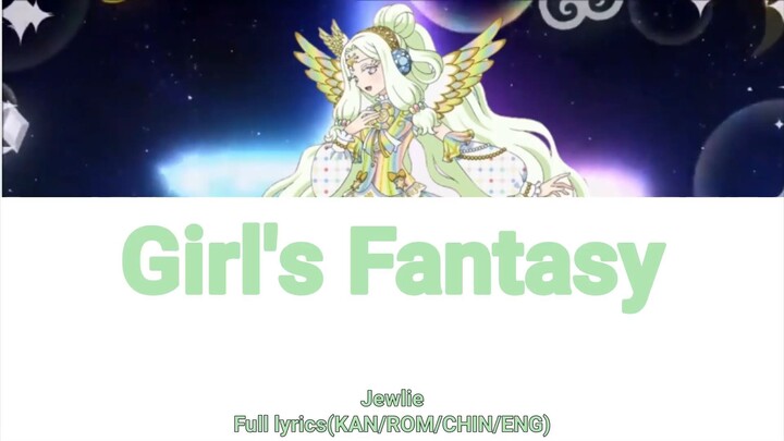 Girl's Fantasy -Jewlie(KAN/ROM/CHIN/ENG)