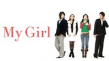 MY GIRL EPISODE 1 (TAGALOG DUBBED)