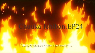 Chuuka Ichiban.EP24