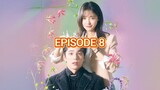 The Heavenly Idol (2023) - Episode 8 [ENG SUB]