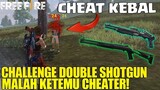 KETEMU CHEATER PAS CHALLENGE DOUBLE SHOTGUN - DITEMBAK KAGAK MATI2!!! GARENA FREE FIRE