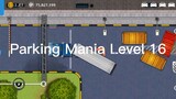 Parking Mania Level 16