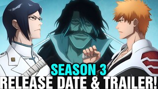 BLEACH THOUSAND YEAR BLOOD WAR SEASON 3 RELEASE DATE & TRAILER OFFICIAL - [Bleach TYBW Part 3]