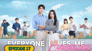 EVERYONE LOVES ME EPISODE 17 SUBTITEL INDONESIA