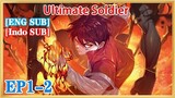 【ENG SUB】Ultimate Soldier EP1-2 1080P