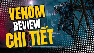 REVIEW CHI TIẾT VENOM: KÈO CUỐI | VENOM CÓ "HỐT CÚ CHÓT" THÀNH CÔNG ?