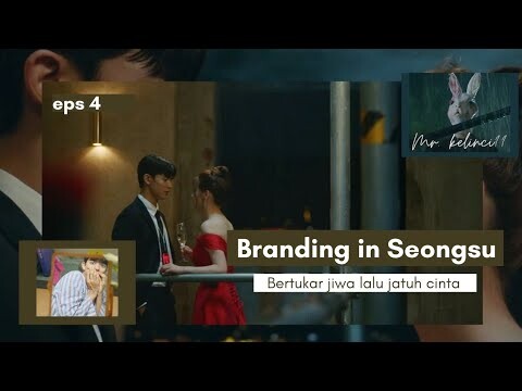 Branding In Seongsu KDrama Episode 4 Sub Indo