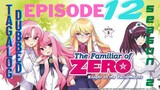 Familiar of Zero episode 12 season 2 Tagalog Dubbed