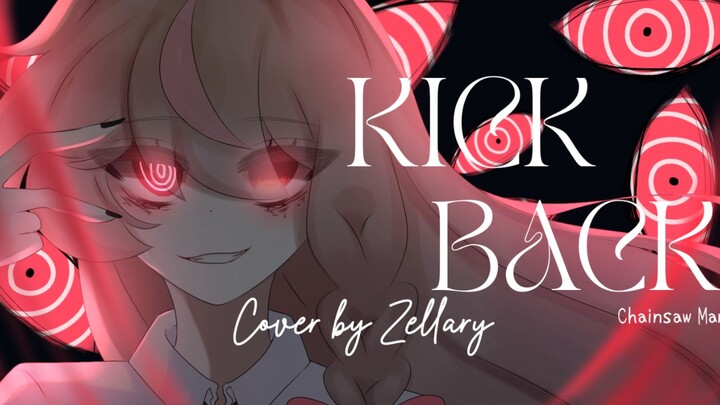 Kick Back/Cover by Zellary [歌ってみた]