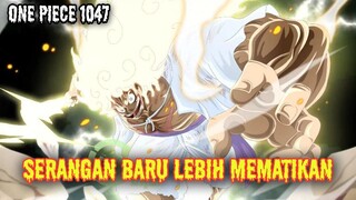 SPOILER OP 1047 !! GILA SIH, SERANGAN BARU LUFFY LEBIH BESAR DARI ONIGASHIMA ( ONE PIECE )