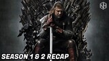 Game of Thrones Season 1 & Season 2 Recap | Hindi