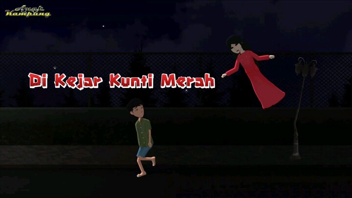 Di kejar Kunti Merah- Animasi Anak Kampung