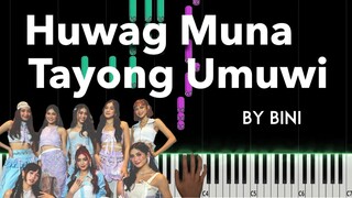 Huwag Muna Tayong Umuwi by BINI piano cover + sheet music & lyrics