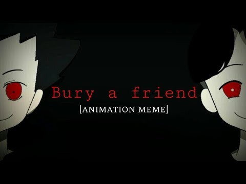 Bury a friend [animation meme] (Flipaclip)