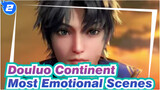 Douluo Continent
Most Emotional Scenes_2